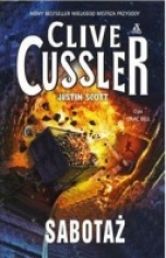 Clive Cussler, Justin Scott-Sabotaż