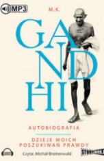 M. K. Gandhi-Autobiografia. Dzieje moich poszukiwań prawdy