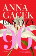 Anna Gacek-Ekstaza