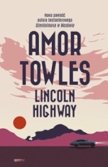 Amor Towles-[PL]Lincoln Highway
