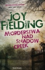 Joy Fielding-Morderstwa nad Shadow Creek