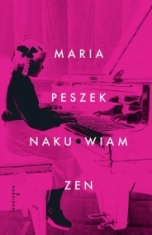 Maria Peszek [oraz Jan Peszek]-[PL]Naku*wiam zen