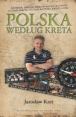 Jarosław Kret-Polska według Kreta
