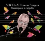 Cracow Singers, Stanisław Soyka-[PL]Shakespeare A Cappella
