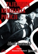 Józef Jeremski-Tajemnica komisarza policji