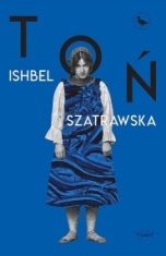 Ishbel Szatrawska-Toń