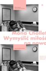 Mona Chollet-Wymyślić miłość na nowo