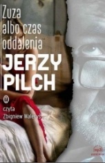 Jerzy Pilch-[PL]Zuza albo czas oddalenia