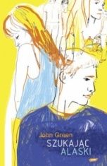 John Green-Szukając Alaski
