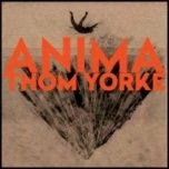 Thom Yorke-Anima