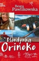 Beata Pawlikowska-Blondynka na Orinoko