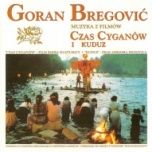 Goran Bregović-[PL]Czas Cyganów i Kuduz