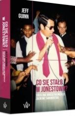 Jeff Guinn-Co się stało w Jonestown?