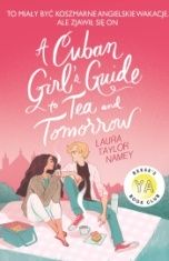 Laura Taylor Namey-Cuban girl's guide to tea and tommorow