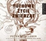Peter Wohlleben-[PL]Duchowe życie zwierząt