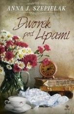 Anna J. Szepielak-Dworek pod Lipami