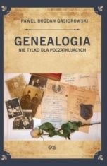 Paweł Bogdan Gąsiorowski-Genealogia nie tylko dla początkujących