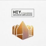 Hey-Hey w Filharmonii Szczecin unplugged