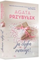 Agata Przybyłek-[PL]Ja chyba zwariuję!