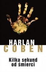 Harlan Coben-Kilka sekund od śmierci