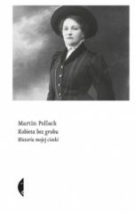 Martin Pollack-[PL]Kobieta bez grobu