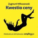 Zygmunt Miłoszewski-[PL]Kwestia ceny