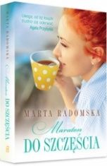 Marta Radomska-Maraton do szczęścia