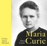 Ewa Curie-[PL]Maria Curie