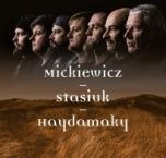 Andrzej Stasiuk, Haydamaky-[PL]Mickiewicz - Stasiuk - Haydamaky