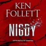 Ken Follett-Nigdy