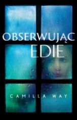 Camilla Way-Obserwując Edie