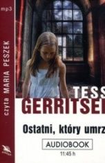 Tess Gerritsen-[PL]Ostatni, który umrze