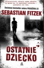 Sebastian Fitzek-[PL]Ostatnie dziecko