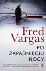Fred Vargas-[PL]Po zapadnięciu nocy