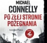 Michael Connelly-Po złej stronie pożegnania