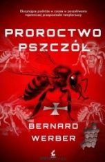 Benard Werber-[PL]Proroctwo pszczół