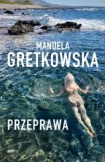 Manuela Gretkowska-Przeprawa