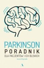 Iwona Schymalla-[PL]Parkinson. Poradnik dla pacjentów i ich bliskich