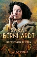 C. W. Gortner-[PL]Sarah Bernhardt