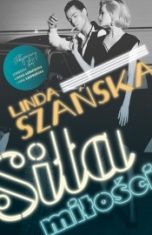 Linda Szańska-Siła miłości