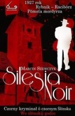 Marcin Szewczyk-Silesia noir