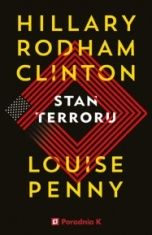 Hillary Rodham Clinton, Louise Penny-[PL]Stan terroru