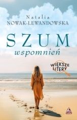 Natalia Nowak-Lewandowska-Szum wspomnień