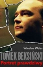 Wiesław Weiss-[PL]Tomek Beksiński. Portret prawdziwy