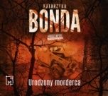 Katarzyna Bonda-[PL]Urodzony morderca