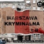 Helena Kowalik-Warszawa kryminalna