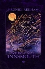 H. P Lovecraft, Ramsey Campbell, Adrian Cole...-Widma nad Innsmouth
