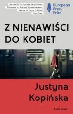 Justyna Kopińska-[PL]Z nienawiści do kobiet