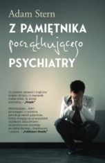 Adam Stern-[PL]Z pamiętnika początkującego psychiatry