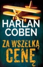 Harlan Coben-[PL]Za wszelką cenę